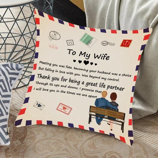 TDR – Sierkussensloop- 45×45 cm – leuk als cadeau voor vrouw – “To my wife”