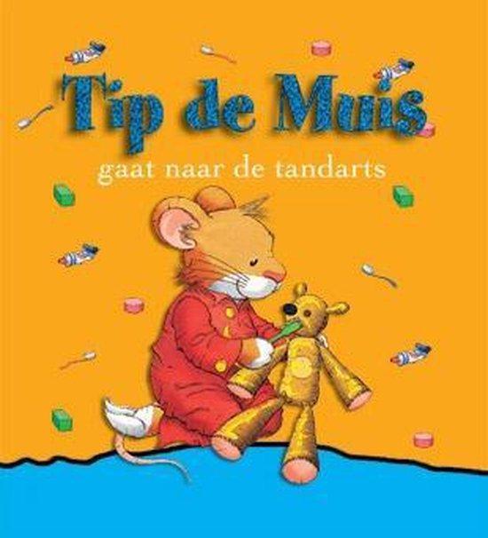 Tip de muis – gaat naar de tandarts