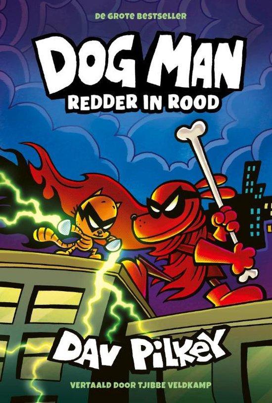 Dog Man 12 – Redder in rood