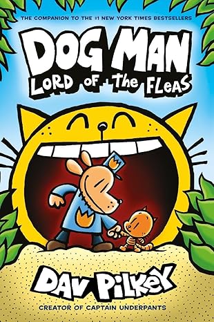 Dog Man 5 – Lord of the Fleas PB: Lord of the Fleas